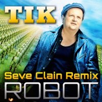 Робот /Seve Clain Remix/ (Single)