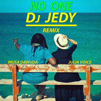 No One Dj Jedy REMIX /ft. Inusa Dawuda/ (Single)