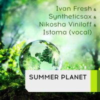 Summer Planet (feat. Nikosha Viniloff, Istoma)