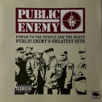 Power To The People And The Beats (Public Enemy's Greatest Hits)