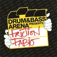 Drum & Bass Arena Presents Friction + Fabio