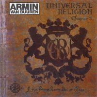 Universal Religion Chapter 3 - Live From Armada At Ibiza