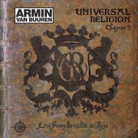 Universal Religion Chapter 3 - Live From Armada At Ibiza