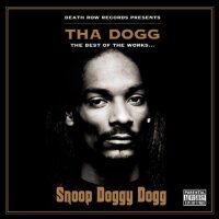 Tha Dogg - The Best Of The Works...