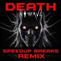 DEATH [Speed Up Breaks Remix]
