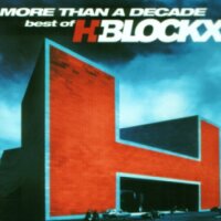 More Than A Decade - Best Of H-Blockx