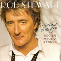 It Had To Be You... The Great American Songbook